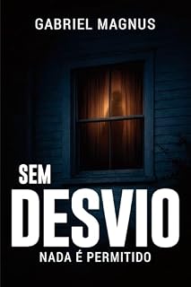 Livro Sem Desvio: Nada é Permitido