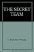 The Secret Team: The CIA And Its Allies In Control Of The World by