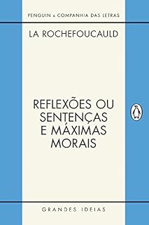 Livro Reflexões ou sentenças e máximas morais (Grandes Ideias)