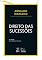 Livro Direito das Sucessões - 11ª Edição 2019