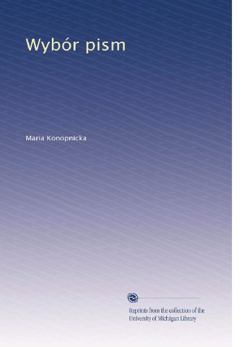 Wybór pism (Polish Edition)
