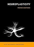 Neuroplasticity (The MIT Press Essential Knowledge series)