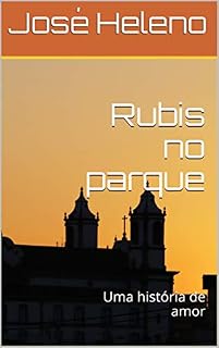 Livro Rubis no parque: Uma história de amor