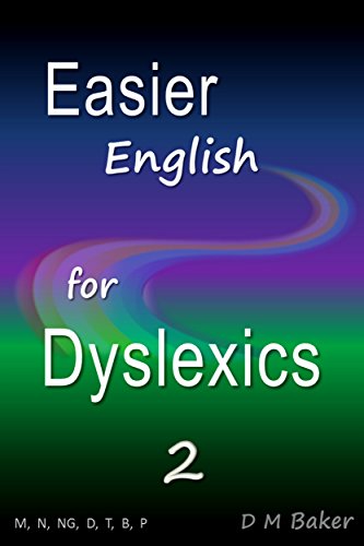 Easier English for Dyslexics 2: M,  N,  NG,  D,  T,  B,  P