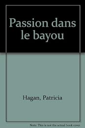 Passion dans le bayou