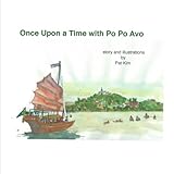 Once Upon a Time with Po Po Avo by 