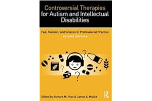 Controversial Therapies for Autism and Intellectual Disabilities