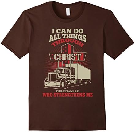 Mens I Can Do All Things Through Christ Who Strengthens Me shirt Medium Brown