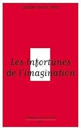Les  infortunes de l'imagination
