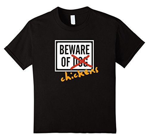 unisex-child Beware of Dog Crossed Chicken Sign - Chicken Dog Funny Tee 12 Black