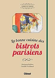 La  bonne cuisine des bistrots parisiens