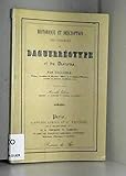 Historique et description des procédés du daguerréotype et du diaporama by 
