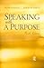 Speaking With A Purpose