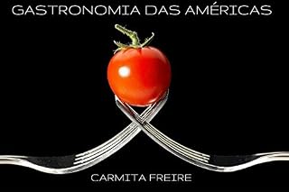 Livro GASTRONOMIA DAS AMÉRICAS