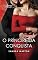 Livro O príncipe da conquista (Paixão Livro 103)
