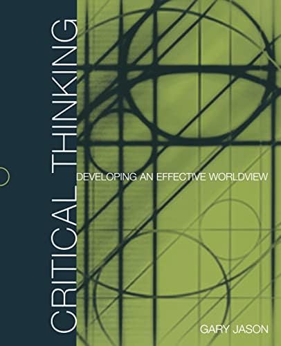 Amazon.com: Critical Thinking: Developing an Effective World View