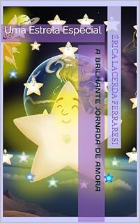 Livro A Brilhante Jornada de Amora: Uma Estrela Especial