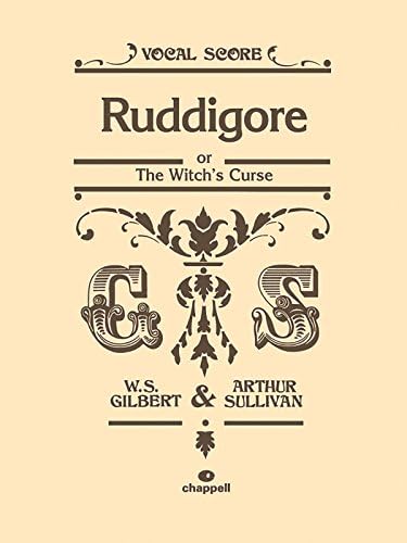 Ruddigore: or The Witch's Curse, Vocal Score (Faber Edition)