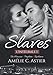 Slaves, l'Intégrale 1: (Tomes 1 à 3) (Slaves Intégrale) (French Edition) by