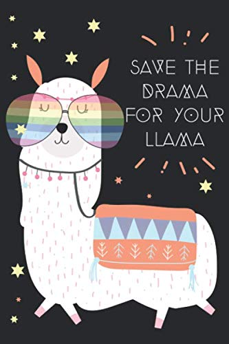 Save the drama for your llama: A 101 Page Prayer notebook Guide For Prayer, Praise and Thanks. Made For Men and Women. The Perfect Christian Gift For ... College Students, Husband Youth And All Ages.