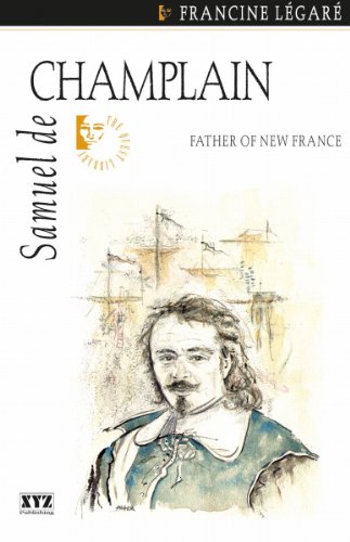 Samuel de Champlain (Quest Biography)