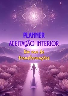 Livro Planner Permanente Aceitação Interior: A4 - 40 páginas