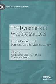Amazon.com: The Dynamics of Welfare Markets: Private ...
