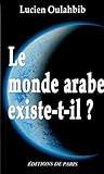 Le monde arabe existe-t-il ? : Histoire paradoxale des Berbères by 