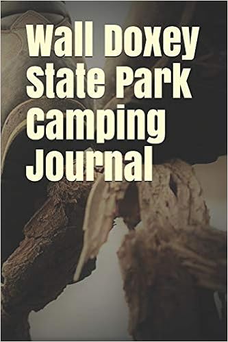 Wall Doxey State Park Camping Journal Blank Lined Journal For