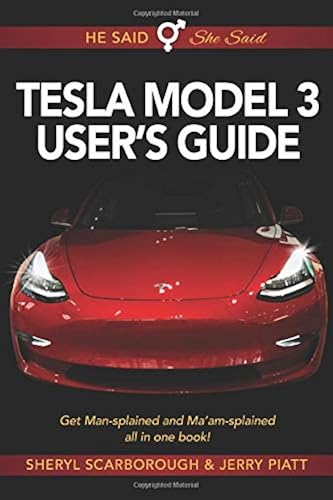 Download He Said, She Said Tesla Model 3 User's Guide: Get Mansplained and Ma'amsplained All in One Book PDF