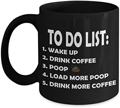Things To Do Funny Coffee Mug - Best Gift Cups &amp; Mugs for Dad / Uncle / Grandpa / Brother / Uncle / Boss / Friend - 11 OZ Cup Fathers Day / Christmas / Birthday / Inspirational / Gag / Sarcasm.