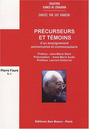 Précurseurs et témoins d'un enseignement personnalisé et communautaire