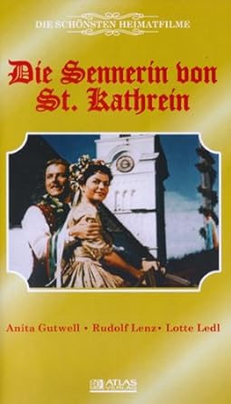 die sennerin von st kathrein die sennerin von st kathrein