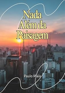 Livro Nada Além da Paisagem