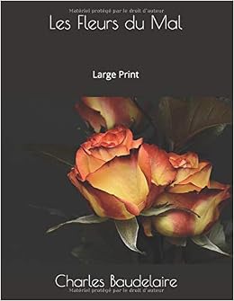 Les Fleurs Du Mal Large Print French Edition Charles