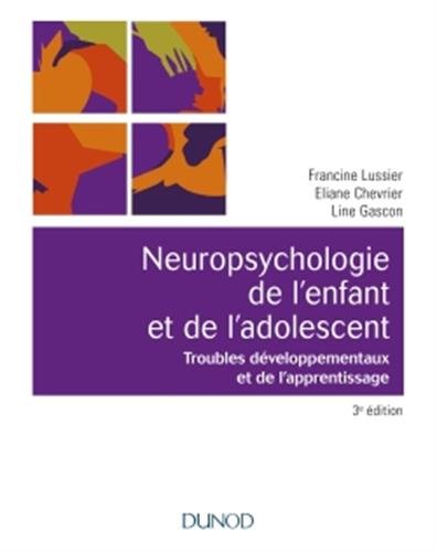 B.o.o.k Neuropsychologie De L'enfant: Troubles Développementaux Et De L'apprentissage (French Edition)<br />TXT