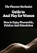 Pleasure Mechanics Guide to Anal Play for Women: How to Enjoy Pleasurable, Painless Anal Stimulation