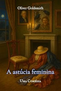 Livro A astúcia feminina: Uma Comédia