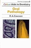Oral Pathology, Cawson, R. A., 0443031428