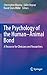 The Psychology of the Human-Animal Bond: A Resource for Clinicians and Researchers by Christopher Blazina, Guler Boyraz