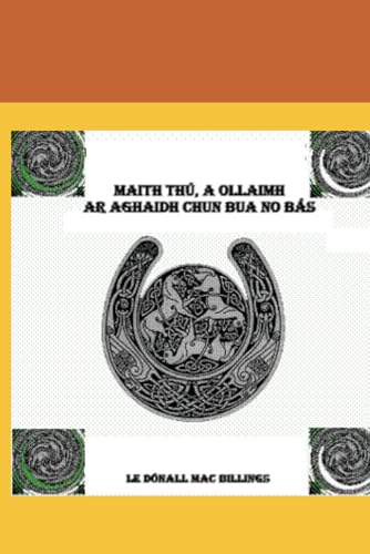"Maith Thú a Ollaimh, ar aghaidh chun bua nó bás"