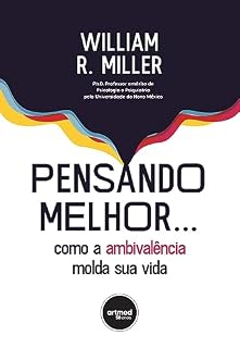 Livro Pensando Melhor...: Como a Ambivalência Molda sua Vida