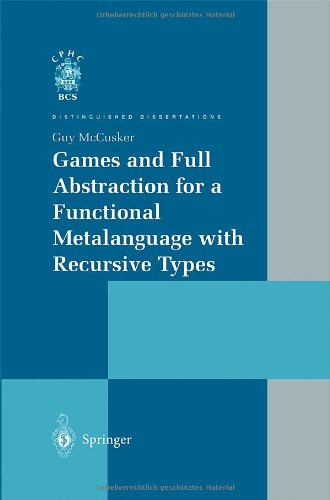 Games and Full Abstraction for a Functional Metalanguage with Recursive Types (Distinguished Dissertations)