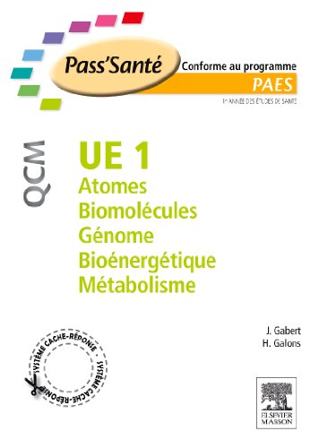 UE1 atomes, biomolécules, génome, bioénergétique, métabolisme