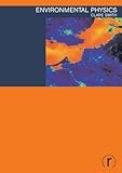 Environmental Physics (Routledge Introductions to Environment: Environment and Society Texts) by Clare Smith (2001-08-24)