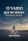 Livro O vazio que me molda