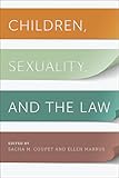 Children, Sexuality, and the Law