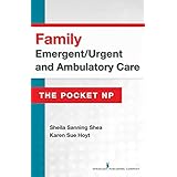 Family Emergent/Urgent and Ambulatory Care: The Pocket NP