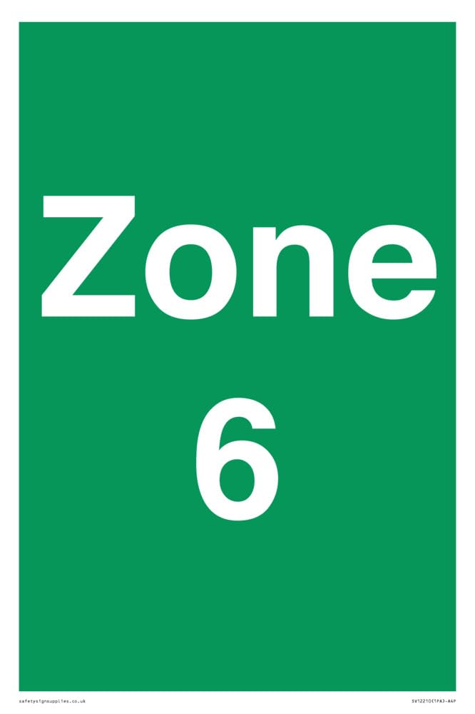 Zone 6 Sign - 200x300mm - A4P