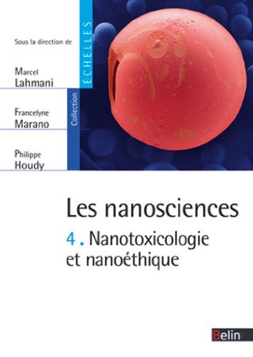 Nanotoxicologie et nanoéthique